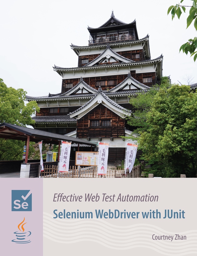 Effective Web Test Automation with Selenium WebDriver and JUnit Book Cover
